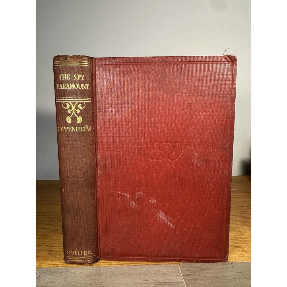 The Spy Paramount by E. Phillips Oppenheim 1934 Collier Hardcover Spy Novel